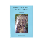 Hadrian's Wall at Wallsend by Paul Bidwell Book