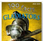 Book: 100 Facts, Gladiator