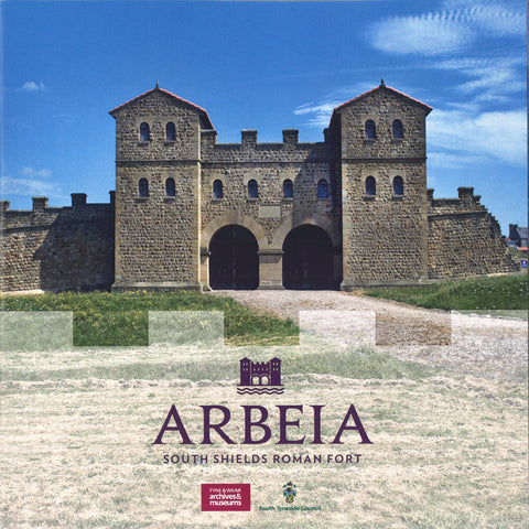 Arbeia Roman Fort Guidebook