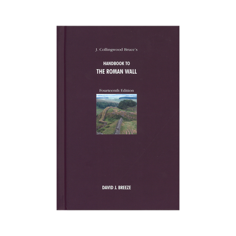 Handbook to the Roman Wall