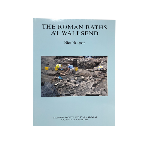 The Roman Baths at Wallsend Book