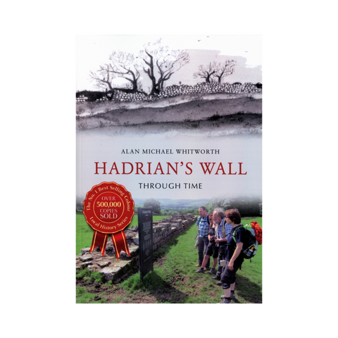 Hadrian's Wall Through Time Book