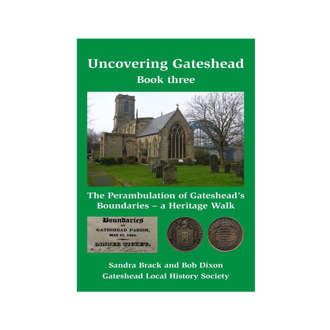 Uncovering Gateshead, Book 3